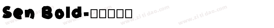 Sen Bold字体转换
